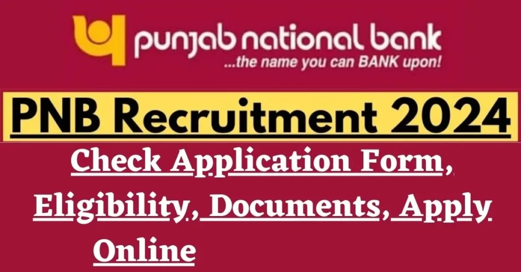 punjab national bank recruitment 2024