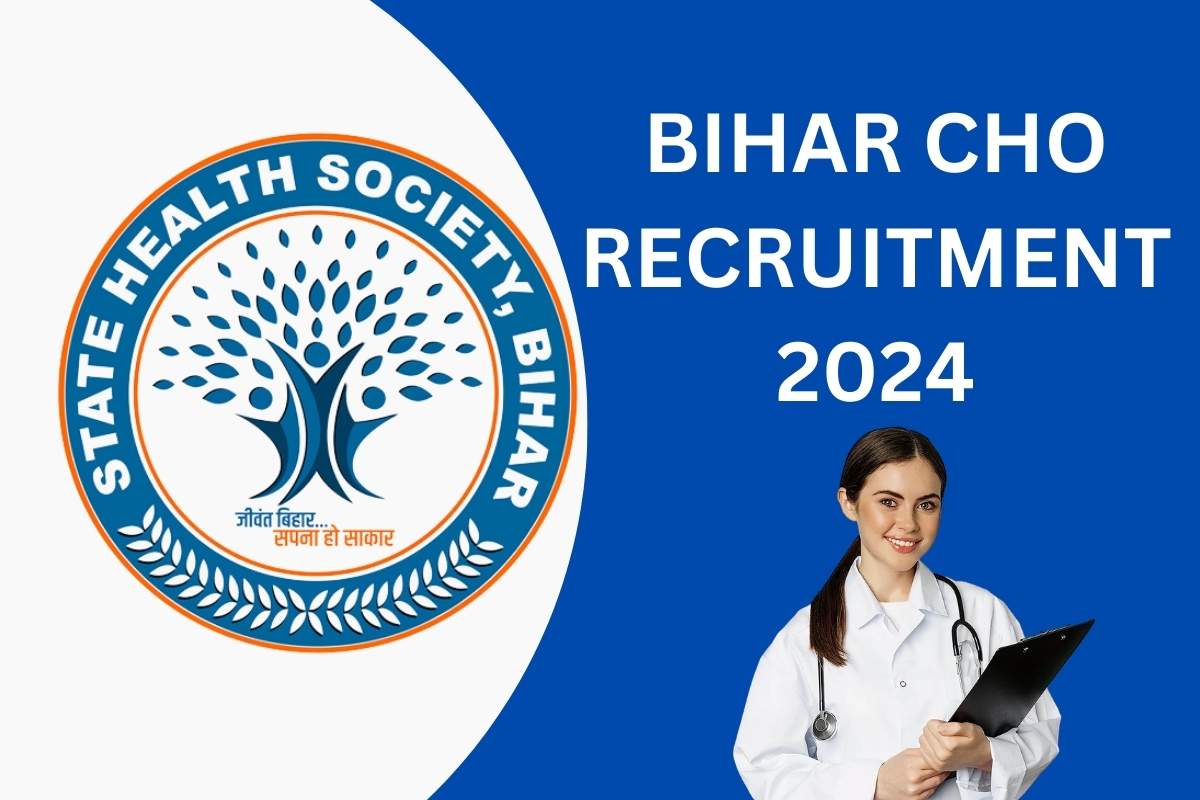 Bihar CHO Recruitment 2024