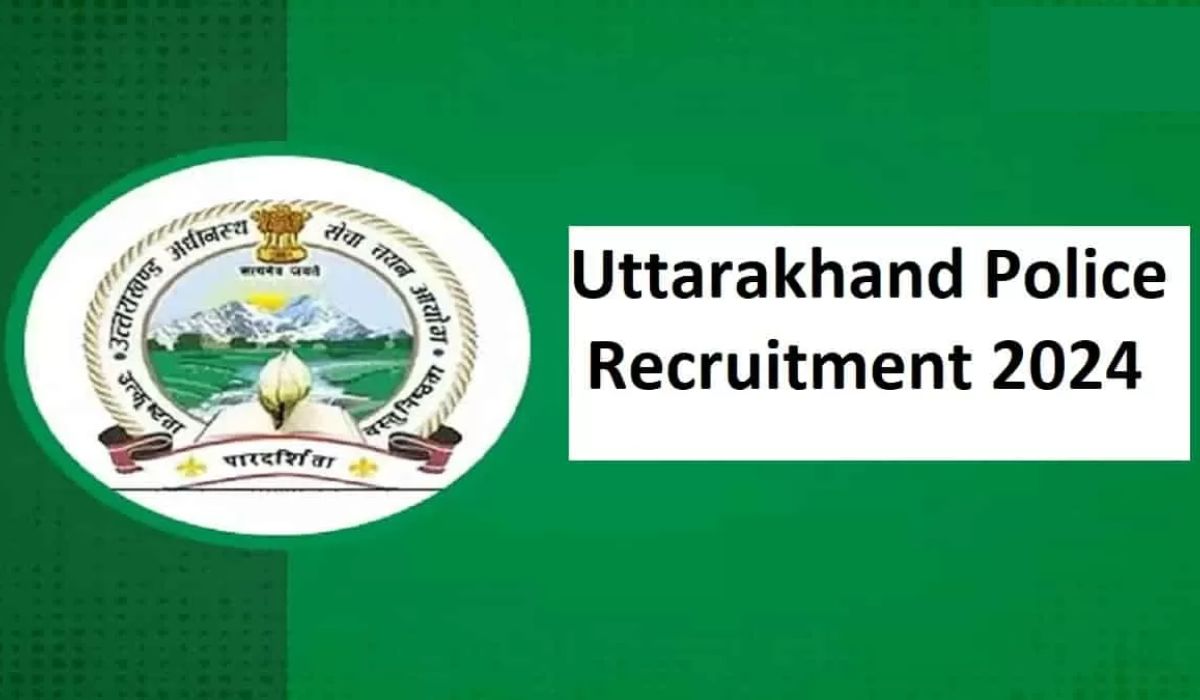 Uttarakhand Police Constable Recruitment 2024