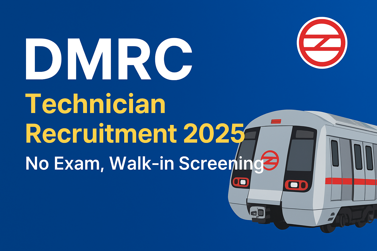 DMRC Technician Vacancy 2025