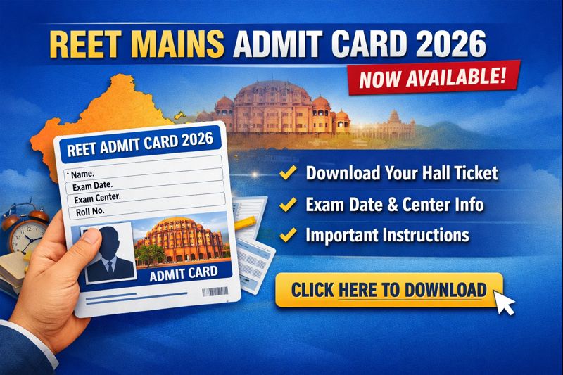 REET Mains Admit Card Released